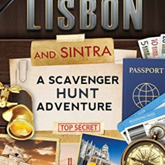 View PDF ✉️ Mission Lisbon (and Sintra): A Scavenger Hunt Adventure - Travel Guide fo