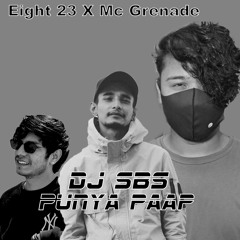 DJ SBS- Punya Paap (feat Eight 23 X Mc Grenade) (Official Audio)