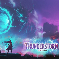 Jim Yosef - Thunderstorm