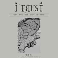 _FULL ALBUM_ (G)I-DLE - I trust (3rd Mini Album) .mp3