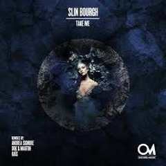 Premiere | Slin Bourgh - Take Me (Dok & Martin Remix) [Oscuro Music]