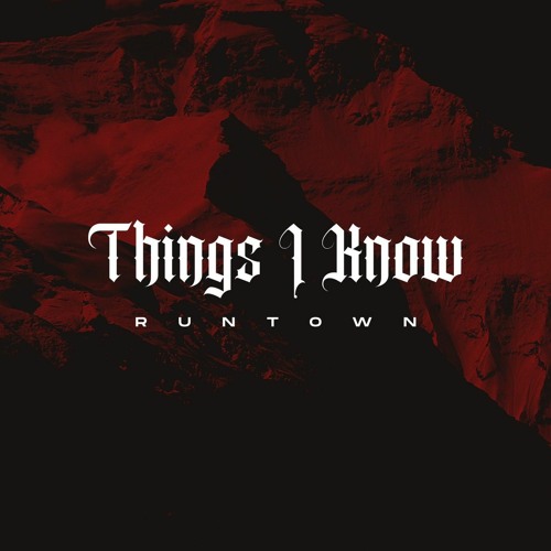 Runtown-Things I Know