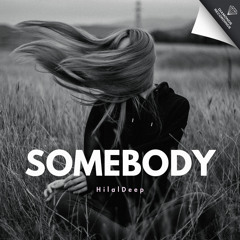 HialDeep - Somebody [Diamonds Recordings]