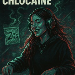 2Gs OF CHLOCAINE