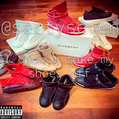 sertyseven - I didn't take my shoes off (p. armorblade)