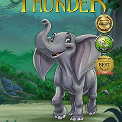 Read EPUB 📘 Thunder: An Elephant's Journey - The Novel by  Erik Daniel Shein,L. M. R