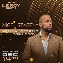 Mom Leroy my Birthday Party 2024.12.14 live set