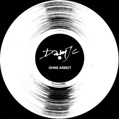 OHNE ARBEIT