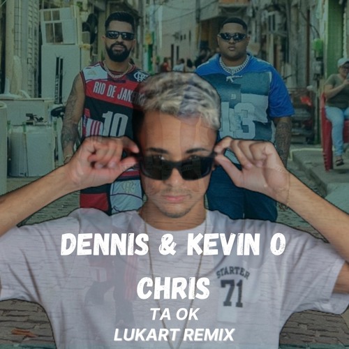 Kevin O Chris - Ta Ok (Lukart Remix)