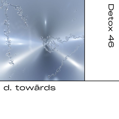Detox № 46 - d. towärds
