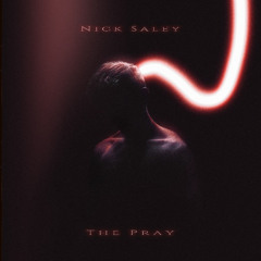 Nick Saley - The Pray