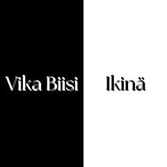 Vika Biisi Ikinä