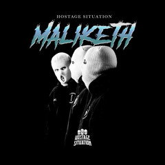 Hostage Situation - Maliketh (DOWNCAST Bootleg)FREE DL