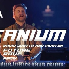 Titanium ilan asaraf future rave remix