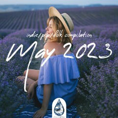 Indie/Pop/Folk - May 2023 (alexrainbirdMusic)