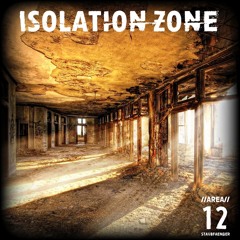 Isølatiøn-Zøne | Area 12