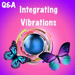 Q&A Integrating Vibrational Understanding