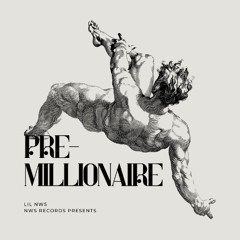 Pre-Millionaire