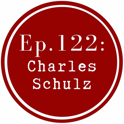 Get Lit Episode 122: Charles Schulz