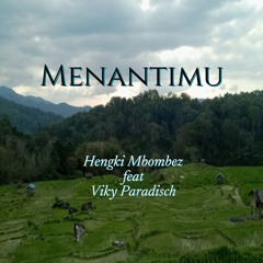 Menantimu (feat. Viky Paradisch)