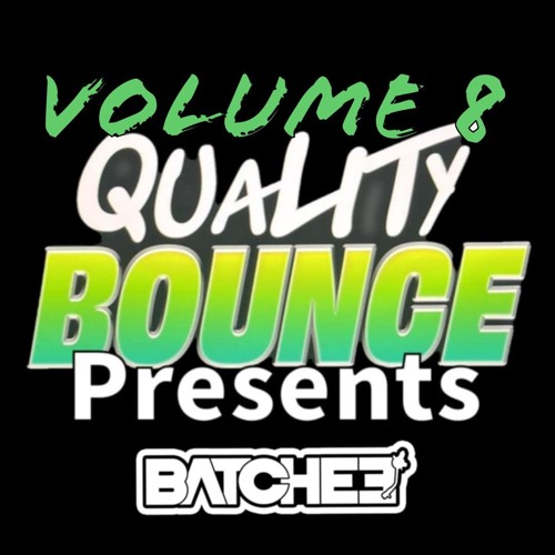 Quality Bounce presents / BATCHEE