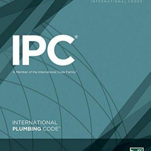 Stream [PDF] Download 2018 International Plumbing Code (International