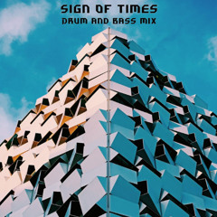 Sign of times  ( The Element Drum and bass mix )