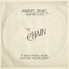 Fleetwood Mac - The Chain (Marvel Years Remix & Cover)
