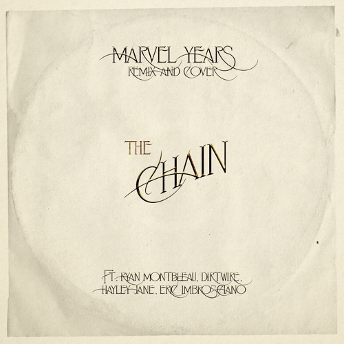 Fleetwood Mac - The Chain (Marvel Years Remix)