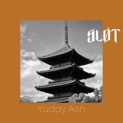 Sløt Podcast 109 - Yuddy Ash