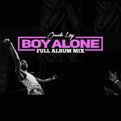 Omah Lay - Boy Alone Full Album Mix  [Afrobitia 2022]
