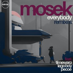 3. Mosek- Everybody (Pecoe Remix)