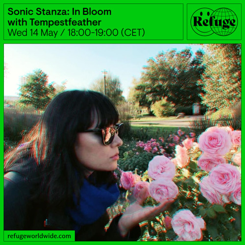 "Sonic Stanza" radio show - Refuge Worldwide