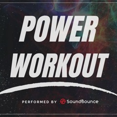 30 Minutes POWER WORKOUT - by Soundbounce