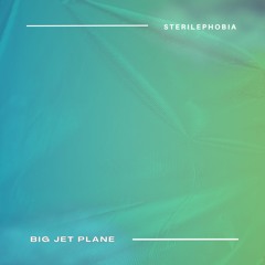 Big Jet Plane (Original Mix)
