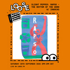 SLIGHT PEPPER: RAPSO - THE RHYTHM OF THE WORD W/ ZABOCAS - 20 SEP 25