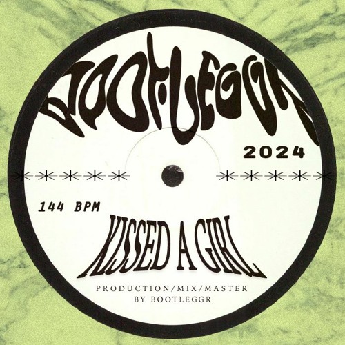 KISSED A GIRL (SPEEDY G BOOTLEG) *FREE DL*