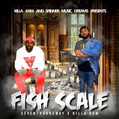 Fish Scale (Ft. Seven7Hardaway)