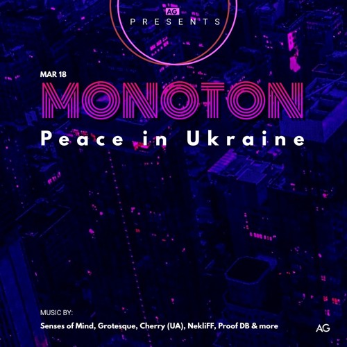 Monoton ft. Senses of Mind, Grotesque, Cherry (UA), NekliFF, Proof DB & more