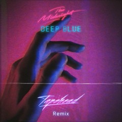 The Midnight - Deep Blue (Tapehead Remix)
