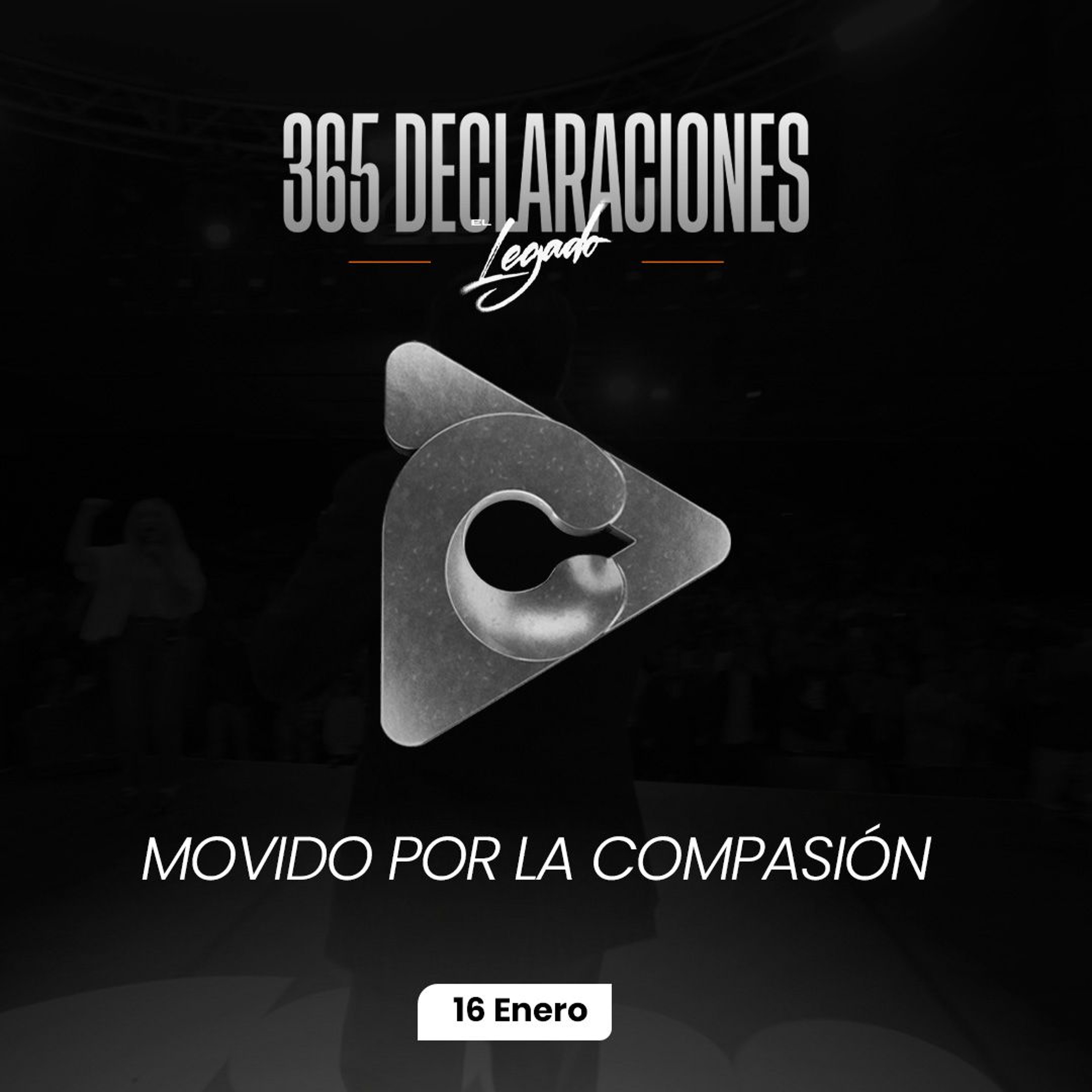Declaración del día - Movido por la compasión - 16 Enero