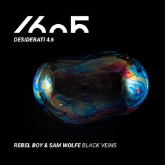 Premiere: Rebel Boy and Sam WOLFE "Black Veins" - 1605