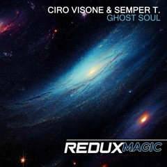 Ciro Visone & Semper T. - Ghost Soul (Radio Edit) Promo