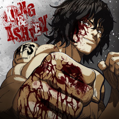 Kengan Ashura OP FULLKING & ASHLEYby MY FIRST STORY