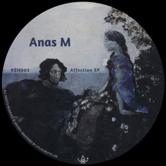 Anas M - Affection EP [RZH003]