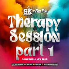 Selectakai & Pum Pum - Therapy Session Part 1 😓❤️‍🩹 (Dancehall Mix 2024)