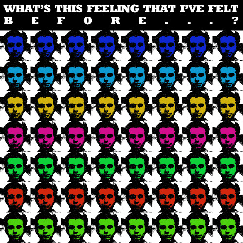 What's This Feeling That I've Felt Before...?