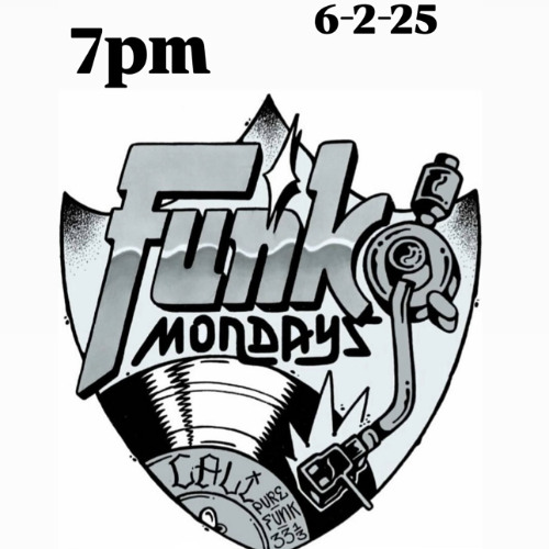 FunkMondays - 6-2-25