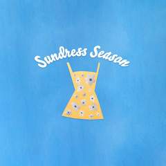 Sundress Season