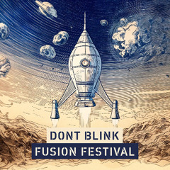 DONT BLINK @ FUSION FESTIVAL 2025 (LIVE SET)